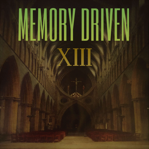 Memory Driven : XIII